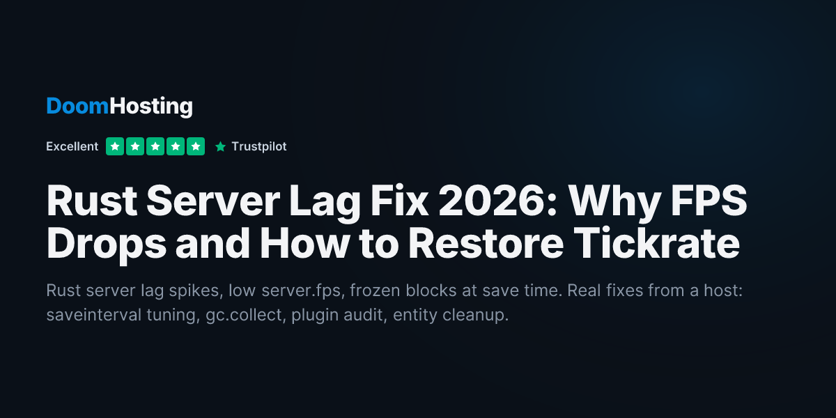 Rust Server Lag Fix 2026: Why FPS Drops and How to Restore Tickrate ...