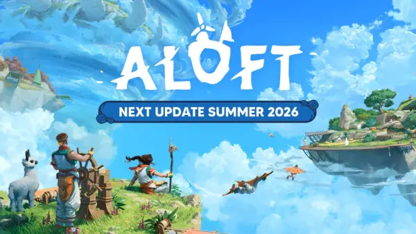 Aloft Update Roadmap: Final Early Access Patch Coming Summer 2026