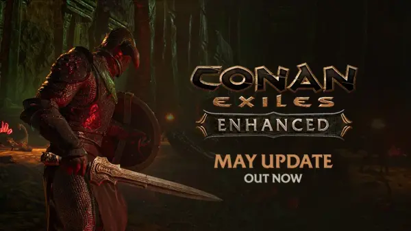 Conan Exiles Enhanced May Update: Saddle Dyeing and Server Browser Fixes (May 19, 2026)