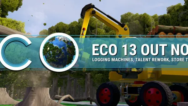 Eco Update 13: Logging Machines & Progression Rework (April 8, 2026)