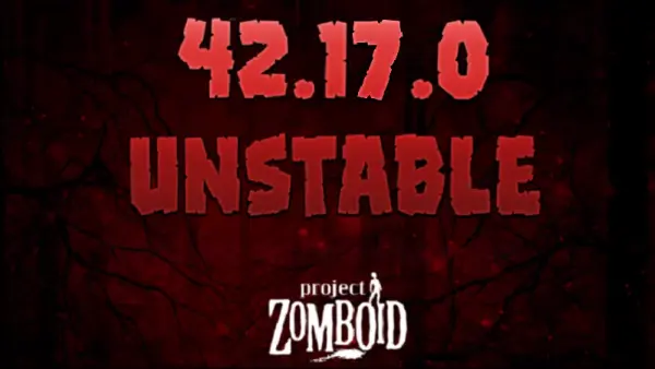 Project Zomboid Build 42.17: Multiplayer Sprinters Arrive April 20, 2026
